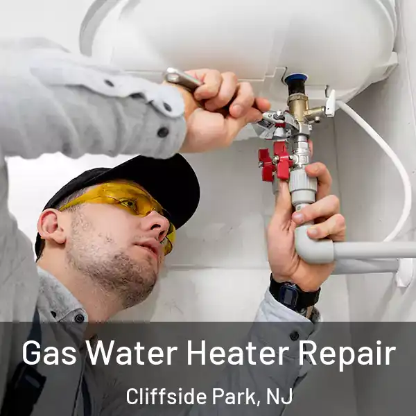  Gas Water Heater Repair Cliffside Park, NJ