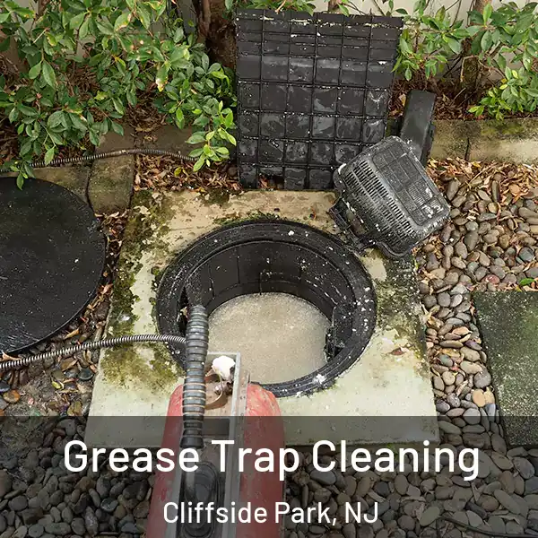  Grease Trap Cleaning Cliffside Park, NJ