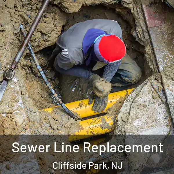  Sewer Line Replacement Cliffside Park, NJ