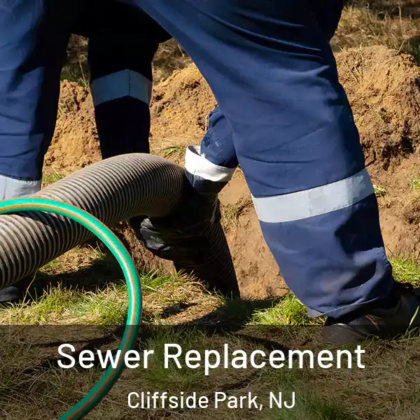  Sewer Replacement Cliffside Park, NJ